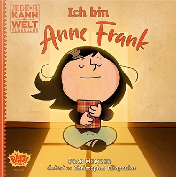 Jede*r kann die Welt verändern! - Anne Frank